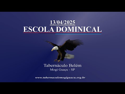 ESCOLA DOMINICAL – 13/04/2025